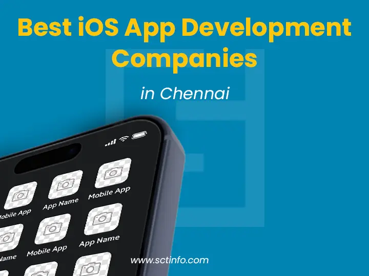 Best iOS App Development Companies in Chennai